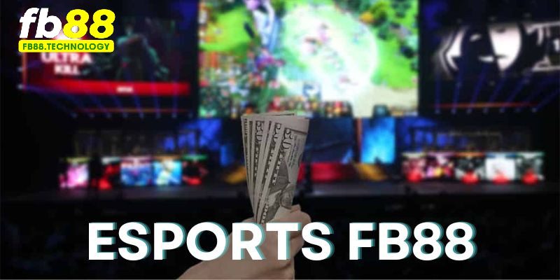 Esports là sảnh game được nhiều người yêu thích tại nhà cái