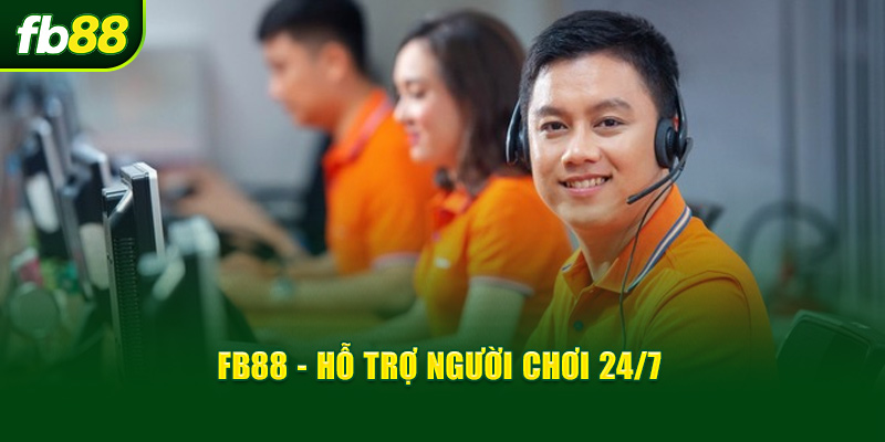 FB88 - Hỗ trợ người chơi 24/7